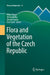 Flora and Vegetation of the Czech Republic by Milan Chytrý