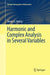 Harmonic and Complex Analysis in Several Variables by Steven G. Krantz