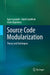 Source Code Modularization: Theory and Techniques by Ayaz Isazadeh