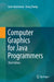 Computer Graphics for Java Programmers by Leen Ammeraal