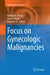 Focus on Gynecologic Malignancies by Nathan A. Berger