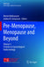 Pre-Menopause, Menopause and Beyond: Volume 5: Frontiers in Gynecological Endocrinology by Martin Birkhaeuser