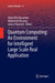 Quantum Computing: An Environment for Intelligent Large Scale Real Application by Aboul Ella Hassanien