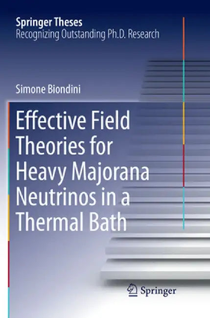 Effective Field Theories for Heavy Majorana Neutrinos in a Thermal Bath by Simone Biondini
