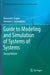 Guide to Modeling and Simulation of Systems of Systems by Bernard P. Zeigler