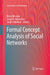 Formal Concept Analysis of Social Networks by Rokia Missaoui
