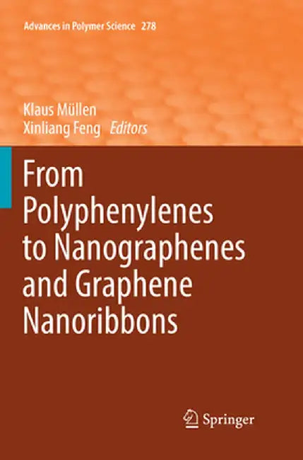 From Polyphenylenes to Nanographenes and Graphene Nanoribbons by Klaus Müllen
