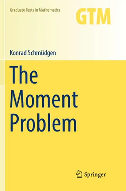 The Moment Problem by Konrad Schmüdgen