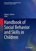 Handbook of Social Behavior and Skills in Children by Johnny L. Matson
