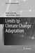 Limits to Climate Change Adaptation by Walter Leal Filho