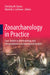 Zooarchaeology in Practice: Case Studies in Methodology and Interpretation in Archaeofaunal Analysis by Christina M. Giovas