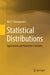 Statistical Distributions: Applications and Parameter Estimates by Nick T. Thomopoulos