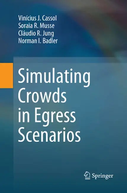 Simulating Crowds in Egress Scenarios by Vinícius J. Cassol