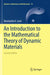 An Introduction to the Mathematical Theory of Dynamic Materials by K. A. Lurie