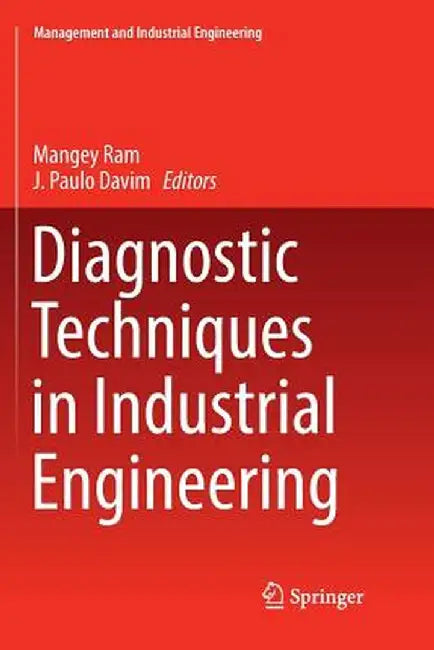 Diagnostic Techniques in Industrial Engineering by Mangey Ram
