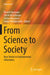From Science to Society: New Trends in Environmental Informatics by Benoît Otjacques