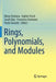 Rings, Polynomials, and Modules by Marco Fontana