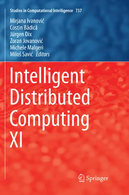 Intelligent Distributed Computing XI by Mirjana Ivanovic