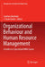 Organizational Behaviour and Human Resource Management: A Guide to a Specialized MBA Course by Carolina Machado