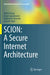 Scion: A Secure Internet Architecture by Adrian Perrig