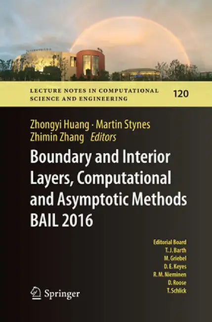 Boundary and Interior Layers, Computational and Asymptotic Methods Bail 2016 by Zhongyi Huang
