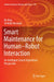 Smart Maintenance for Human-Robot Interaction: An Intelligent Search Algorithmic Perspective by Bo Xing