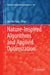 Nature-Inspired Algorithms and Applied Optimization by Xin-She Yang