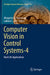Computer Vision in Control Systems-4: Real Life Applications by Margarita N. Favorskaya