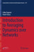 Introduction to Averaging Dynamics Over Networks by Fabio Fagnani