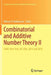 Combinatorial and Additive Number Theory II: Cant, New York, Ny, Usa, 2015 and 2016 by Melvyn B. Nathanson