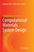 Computational Materials System Design by Dongwon Shin
