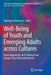 Well-Being of Youth and Emerging Adults Across Cultures: Novel Approaches and Findings from Europe, Asia, Africa and America by Radosveta Dimitrova