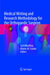 Medical Writing and Research Methodology for the Orthopaedic Surgeon by Cyril Mauffrey