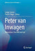 Peter Van Inwagen: Materialism, Free Will and God by Ludger Jansen