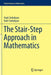 The Stair-Step Approach in Mathematics by Hayk Sedrakyan