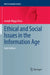 Ethical and Social Issues in the Information Age by Joseph Migga Kizza