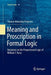 Meaning and Proscription in Formal Logic: Variations on the Propositional Logic of William T. Parry by Thomas Macaulay Ferguson