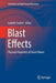 Blast Effects: Physical Properties of Shock Waves by Isabelle Sochet