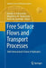 Free Surface Flows and Transport Processes: 36th International School of Hydraulics by Monika B. Kalinowska