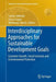 Interdisciplinary Approaches for Sustainable Development Goals: Economic Growth, Social Inclusion and Environmental Protection by Tymon Zielinski