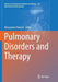 Pulmonary Disorders and Therapy by Mieczyslaw Pokorski