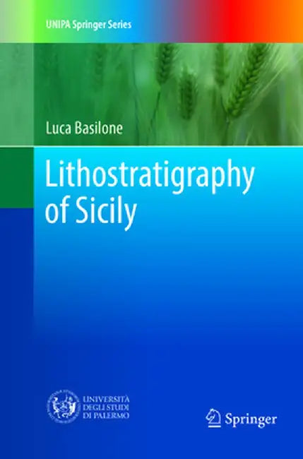Lithostratigraphy of Sicily by Luca Basilone