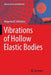 Vibrations of Hollow Elastic Bodies by Magomed F. Mekhtiev