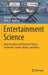 Entertainment Science: Data Analytics and Practical Theory for Movies Games Books and Music by Hennig-Thurau Thorsten