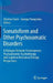 Somatoform and Psychosomatic Disorders: A Dialogue Between Contemporary Psychodynamic Psychotherapy and Cognitive Behavioral Therapy Perspectives by Christos Charis