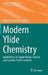 Modern Ylide Chemistry: Applications in Ligand Design, Organic and Catalytic Transformations by Viktoria H. Gessner