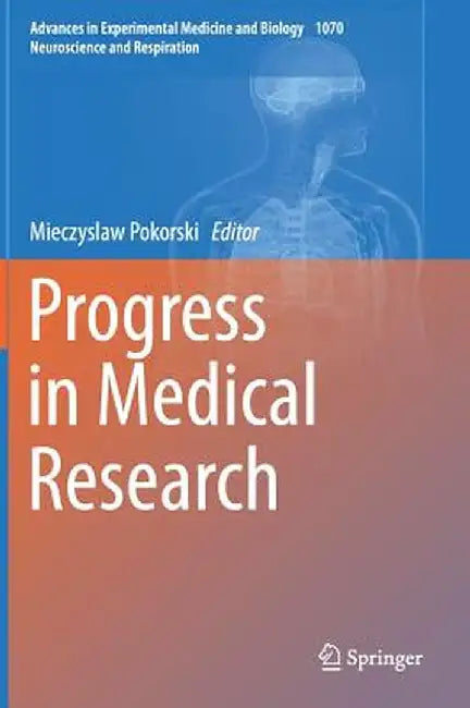 Progress in Medical Research by Mieczyslaw Pokorski