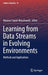 Learning from Data Streams in Evolving Environments: Methods and Applications by Moamar Sayed-Mouchaweh