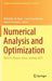 Numerical Analysis and Optimization: Nao-IV, Muscat, Oman, January 2017 by Mehiddin Al-Baali