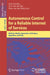 Autonomous Control for a Reliable Internet of Services: Methods, Models, Approaches, Techniques, Algorithms, and Tools by Ivan Ganchev
